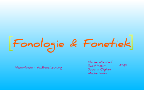 Fonologie & Fonetiek by Maaike Smits