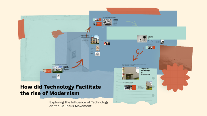 The Impact of Technology on Modernism by Jasmine Dal Pozzo on Prezi