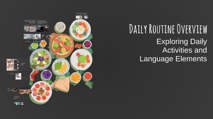 Daily Routine Overview by Hadnan Menezes on Prezi