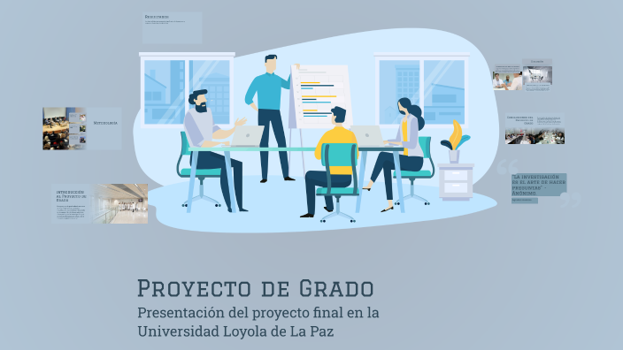 Proyecto de Grado by Edy Molinedo on Prezi