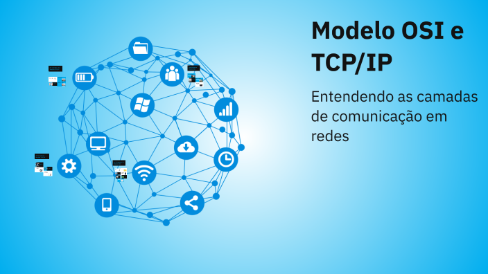 Modelo OSI e TCP/IP by Gabriel nunes on Prezi