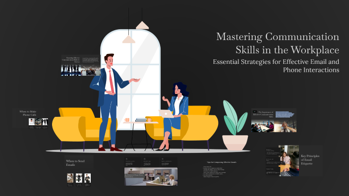 Mastering Communication Skills in the Workplace by Ali Raza Bana on Prezi