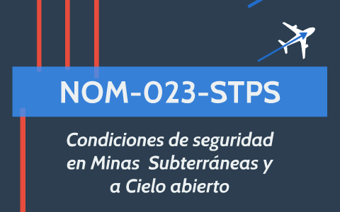 NOM-023-STPS By Denice Santillanez On Prezi