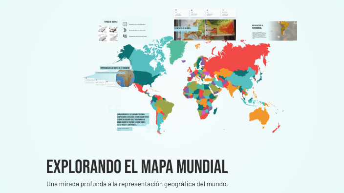 Explorando el Mapa Mundial by Naiara Arandia on Prezi