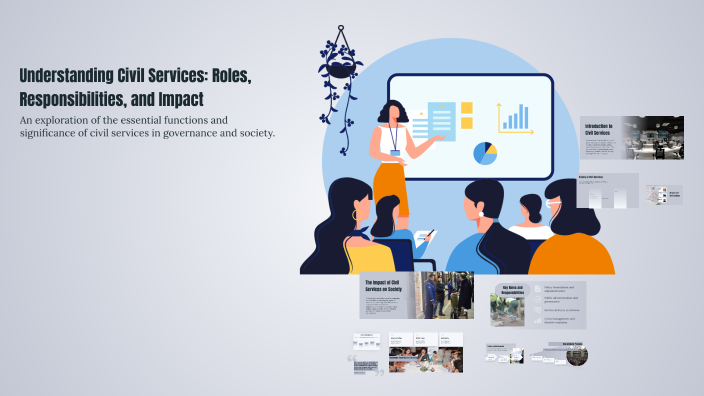 Civil Service Roles Understanding Civil Services: Roles, Responsibilities, and Impact by ...