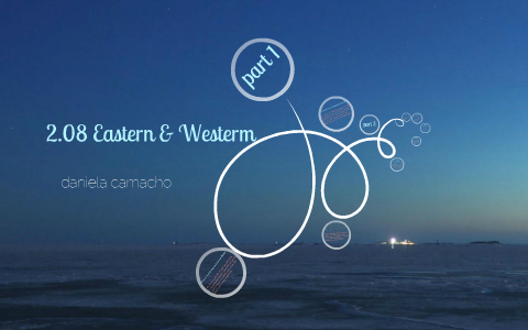 2.08 Comparative History: Eastern And Western By Daniela Camacho