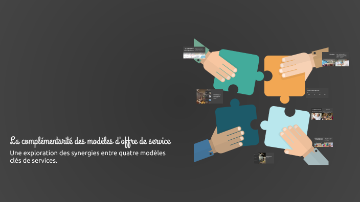 La complémentarité des modèles d'offre de service by caroline auger on ...