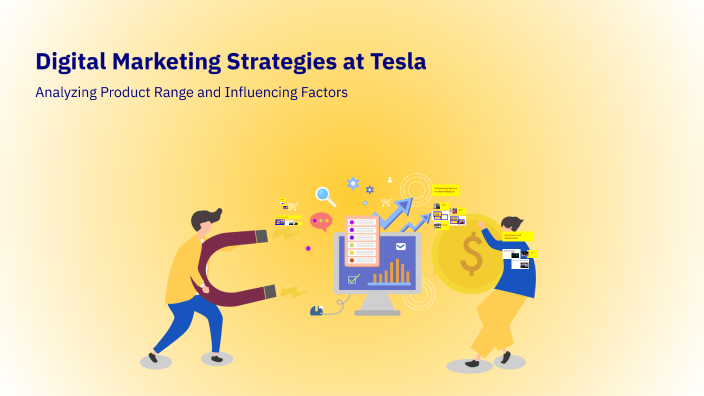 Digital Marketing Strategies at Tesla by Harvir kaur on Prezi