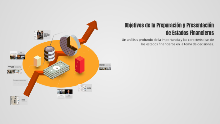 Objetivos de la Preparación y Presentación de Estados Financieros by ...