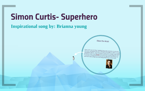 Video - Superhero - Simon Curtis *LYRICS*