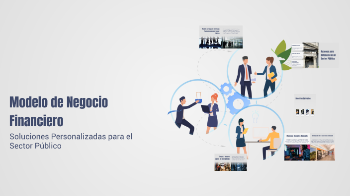 Modelo de Negocio Financiero by Juan Camilo Villa on Prezi