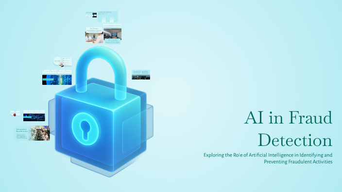 AI in Fraud Detection by Sri Ram on Prezi