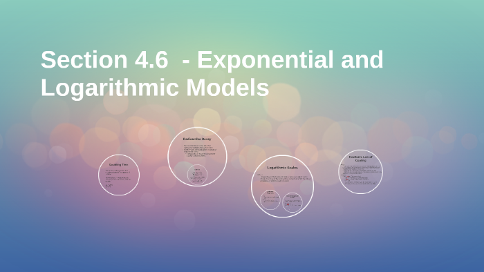 Section 4.6 - Exponential and Logarithmic Models by Yechiel Hyman on ...