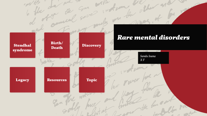 rare mental disorders by ioana sandu on Prezi