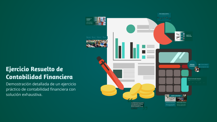 Ejercicio Resuelto de Contabilidad Financiera by ALFREDO PEREZ on Prezi