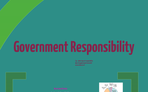 essay on responsibility of government