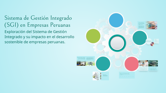 Sistema de Gestión Integrado (SGI) en Empresas Peruanas by ROBERTO ...