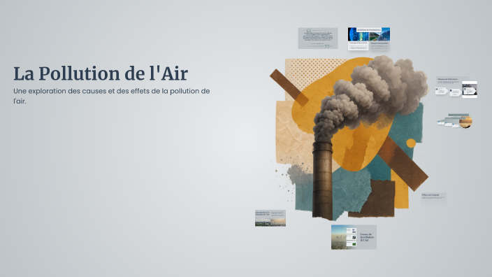 La Pollution de l'Air by Madani Sacko on Prezi
