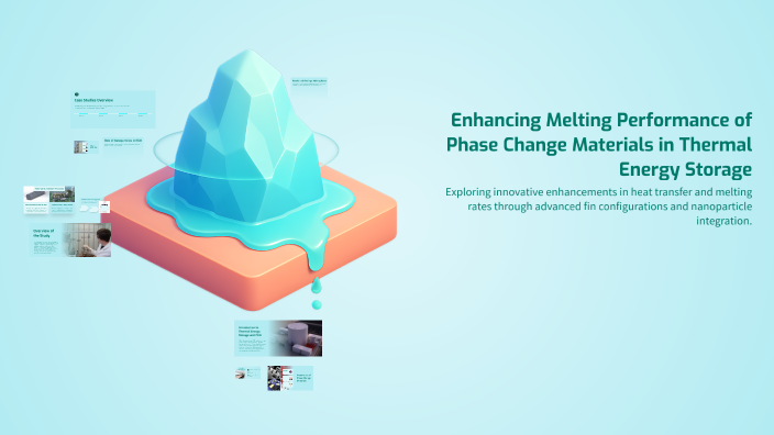 Enhancing Melting Performance of Phase Change Materials in Thermal ...