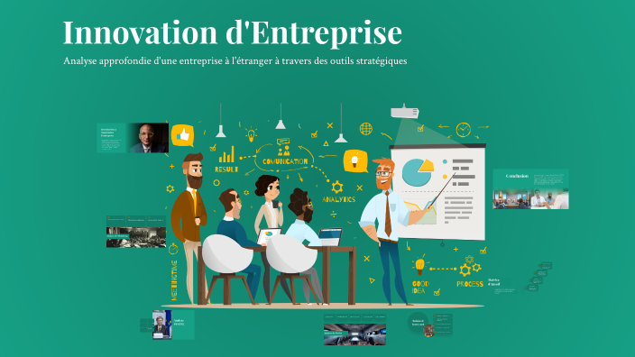 Innovation d'Entreprise by وفاء دربالي on Prezi