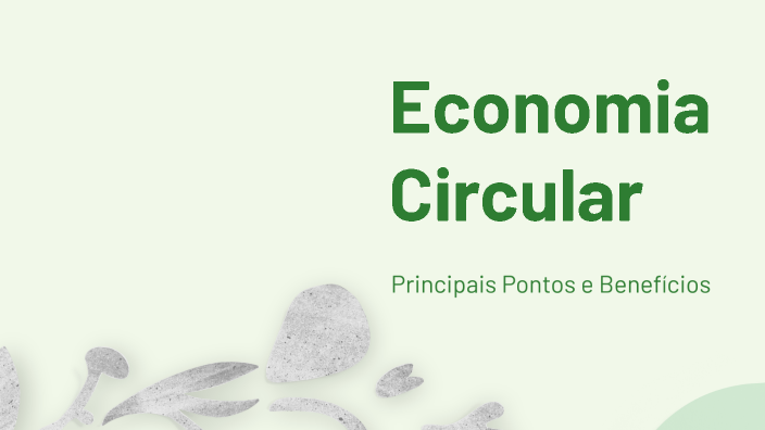 Economia Circular by Jandeylson Silva on Prezi