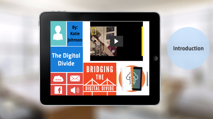 The Digital Divide by Katharine Johnson on Prezi
