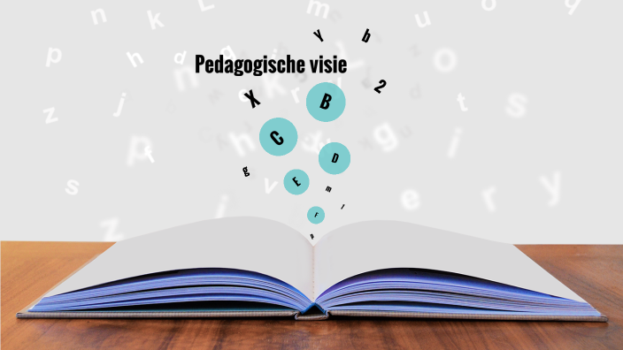 Mijn Pedagogische Visie By Puck Schindeler