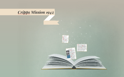 write an essay on 1942 cripps mission