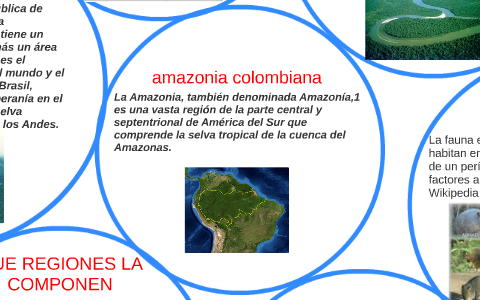 amazonia colombiana by jose francisco duran ortiz on Prezi