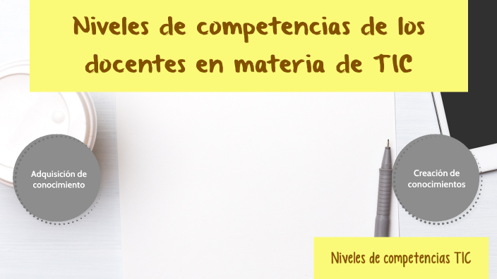 Niveles de competencias de los docentes en materia de TIC by María ...