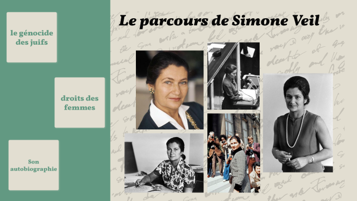 diapo simone veil by naïs grd on Prezi