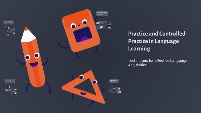 Practice and Controlled Practice in Language Learning by Quỳnh Như on Prezi