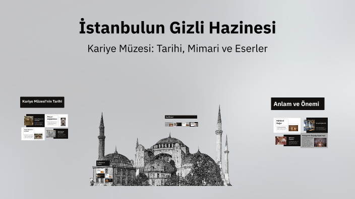 İstanbulun Gizli Hazinesi by Şeymanur Şenel on Prezi