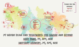 Copy of PT NEURO EXAM AND TREAtment: the basics and beyond