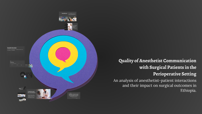 Quality of Anesthetist Communication with Surgical Patients in the ...