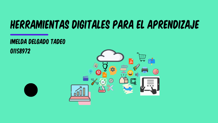 Herramientas Digitales Para El Aprendizaje by imelda delgado