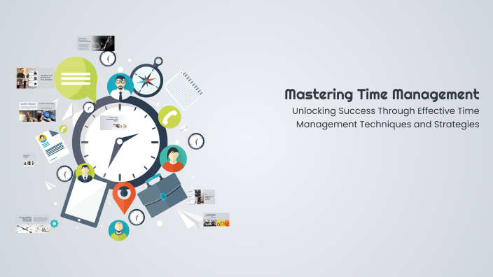 Mastering Time Management by Stxrxzy on Prezi