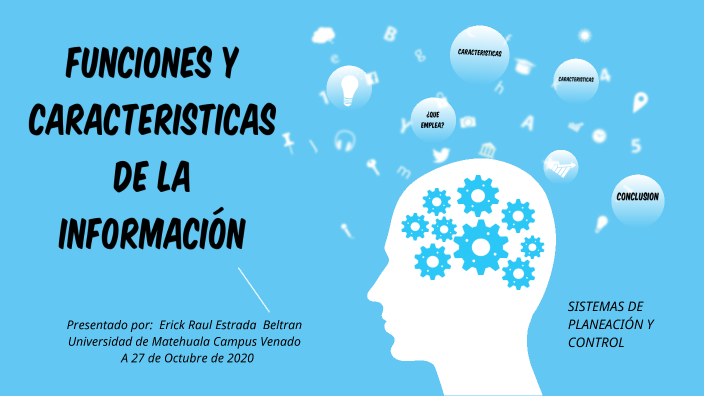 FUNCIONES Y CARACTERISTICAS DE LA INFORMACIÓN by estrada beltran erick ...