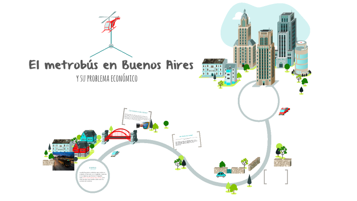 El metrobús en Argentina by Gua Bachi on Prezi