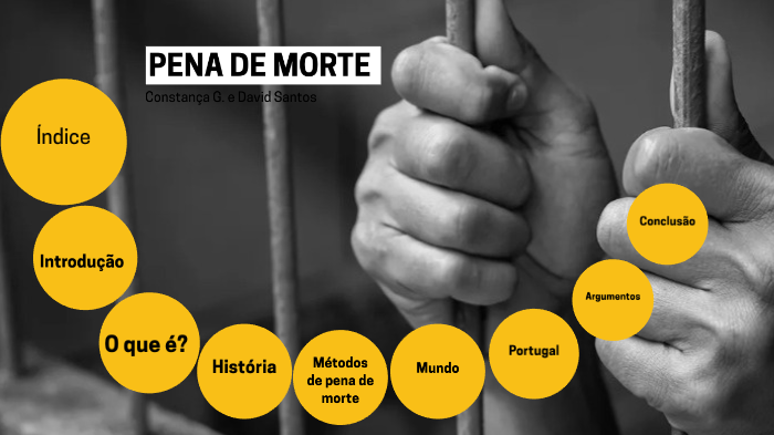 Pena de morte by Constança Gamito on Prezi