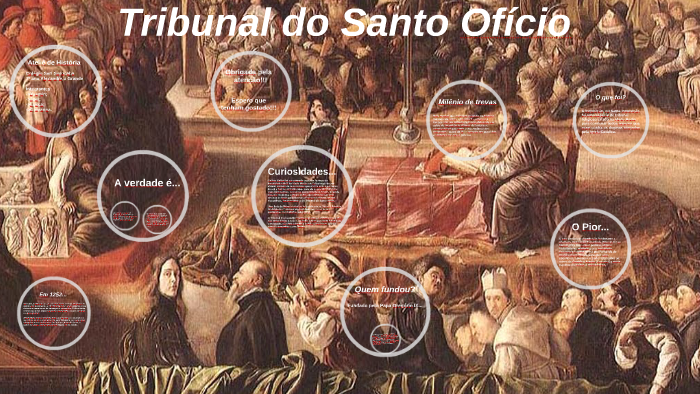 Tribunal do Santo Ofício by Yasmin S. Martines on Prezi