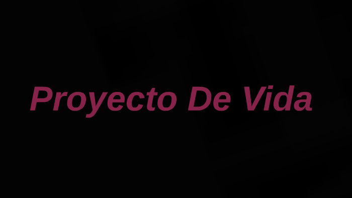 Proyecto De Vida by natali guerrero on Prezi