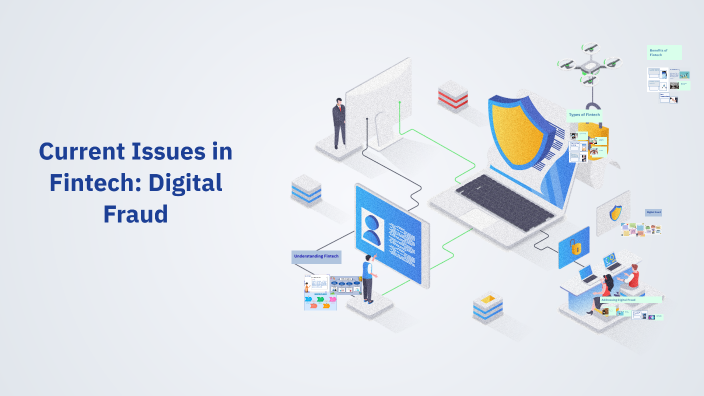 Current Issues in Fintech: Digital Fraud by Nur Mazreena Izzati on Prezi