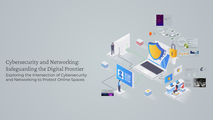 Cybersecurity and Networking: Safeguarding the Digital Frontier by ...