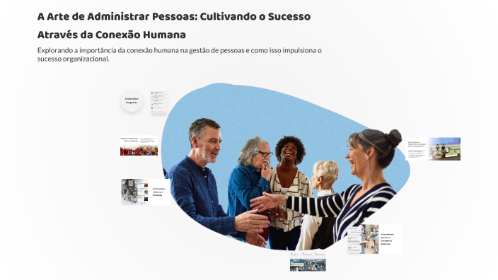 A Arte de Administrar Pessoas: Cultivando o Sucesso Através da Conexão ...