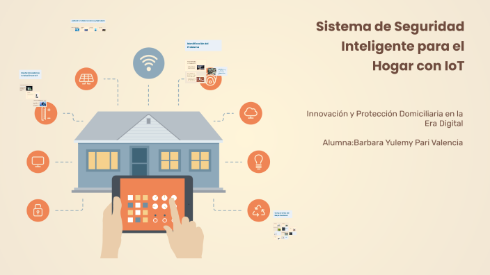 Sistema de Seguridad Inteligente para el Hogar con IoT by barbara pari ...