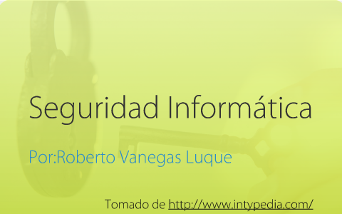 Seguridad Informática by Roberto Vanegas on Prezi