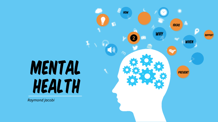 Mental Health Literacy by Raymond Jacobi on Prezi