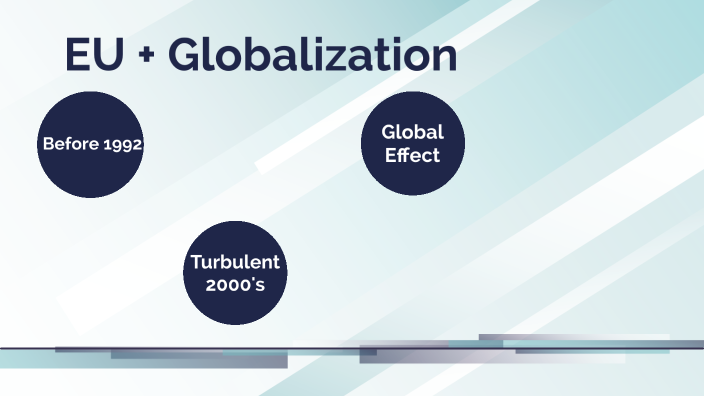 EU+Globalizaiton by Larry Liu on Prezi