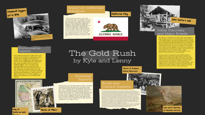 Gold Rush by Kyle Cheng on Prezi
